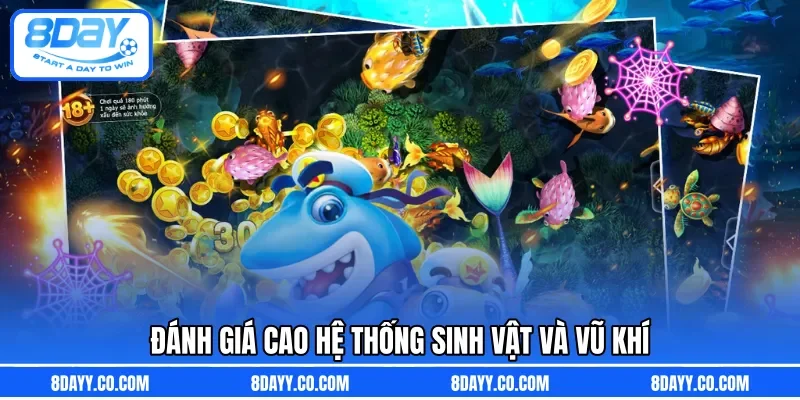 Đánh giá cao hệ thống sinh vật và vũ khí 
