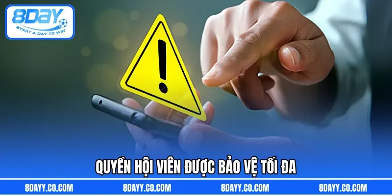 Quyền hội viên được bảo vệ tối đa 